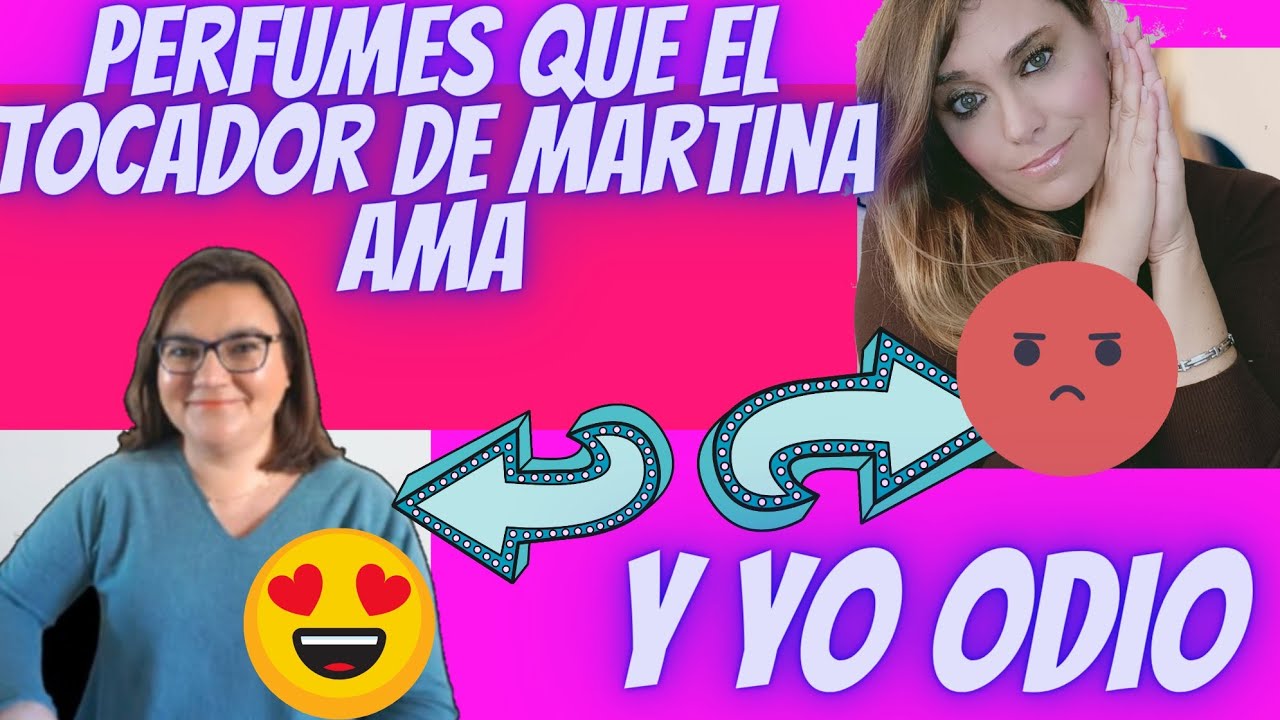 #maryperfumes# 🔴 Perfumes que el Tocador de Martina ama y yo odio