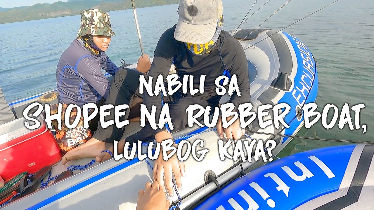 EP 99 Shopee Inflatable Boat, Mura lang Pero Lulubog kaya? | Palawan Fishing
