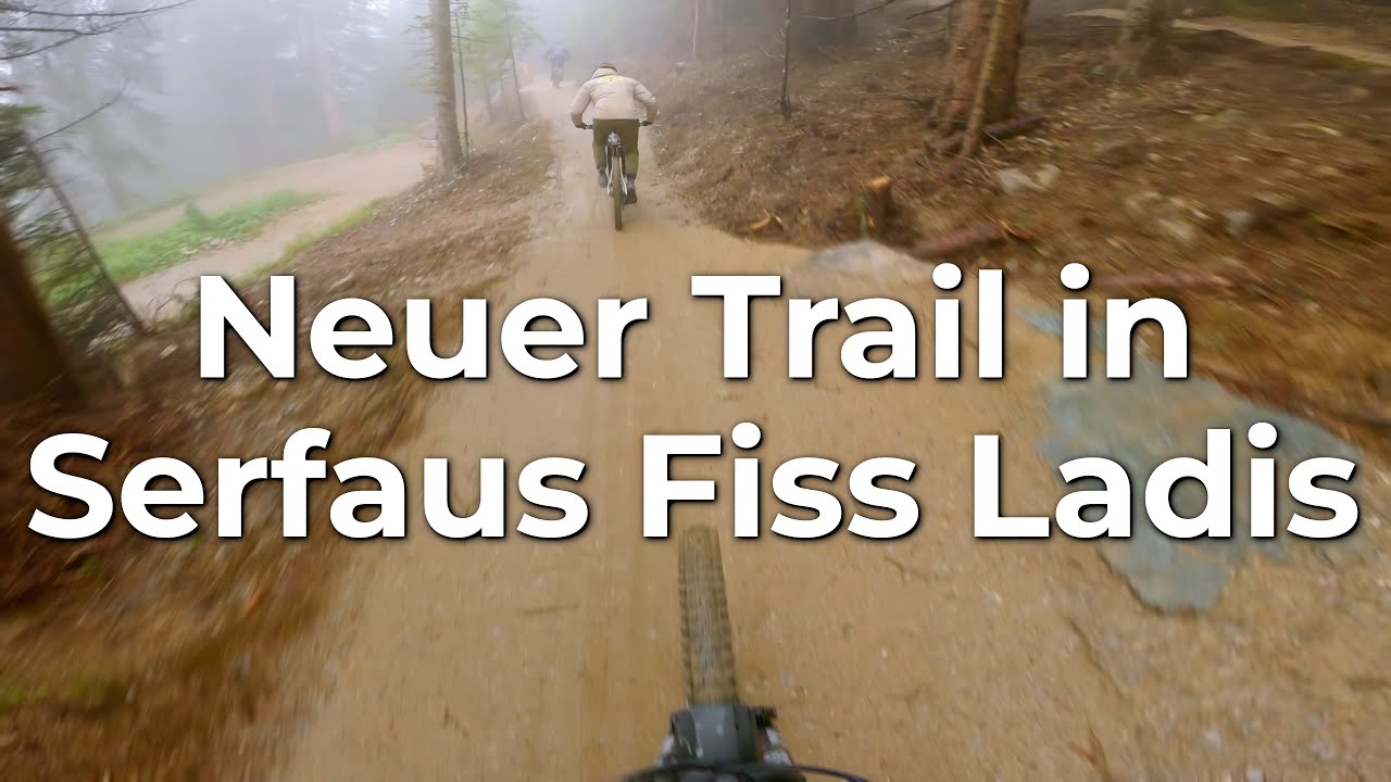 Bikepark Serfaus. Fiss. Ladis. 2024 - Bifi Trail