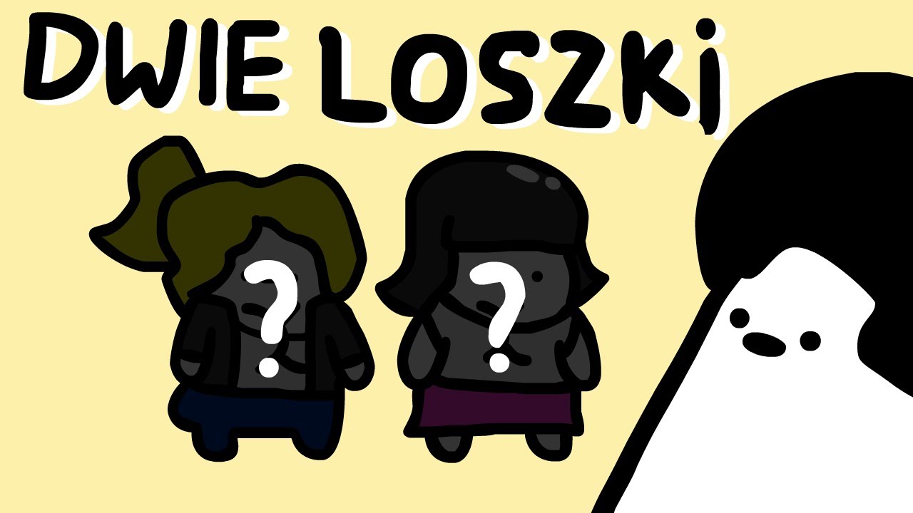 DWIE LOSZKI
