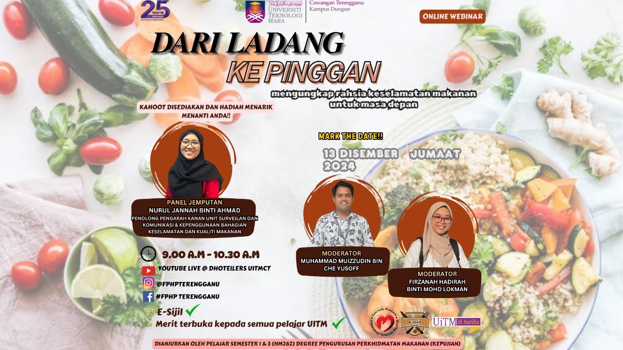 WEBINAR - DARI LADANG KE PINGGAN : Mengungkap rahsia keselamatan makanan untuk masa depan