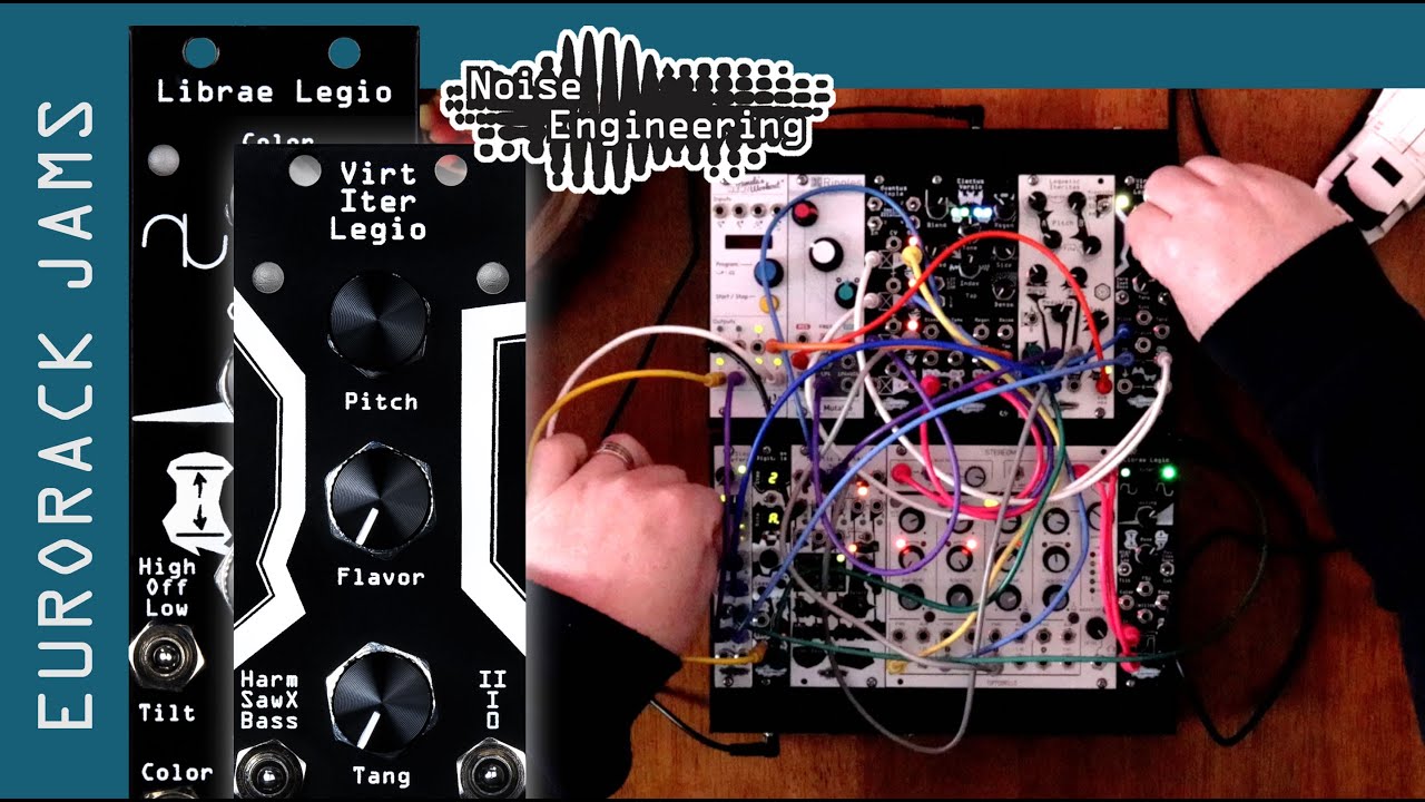 Eurorack jam featuring Virt Iter Legio, Librae Legio