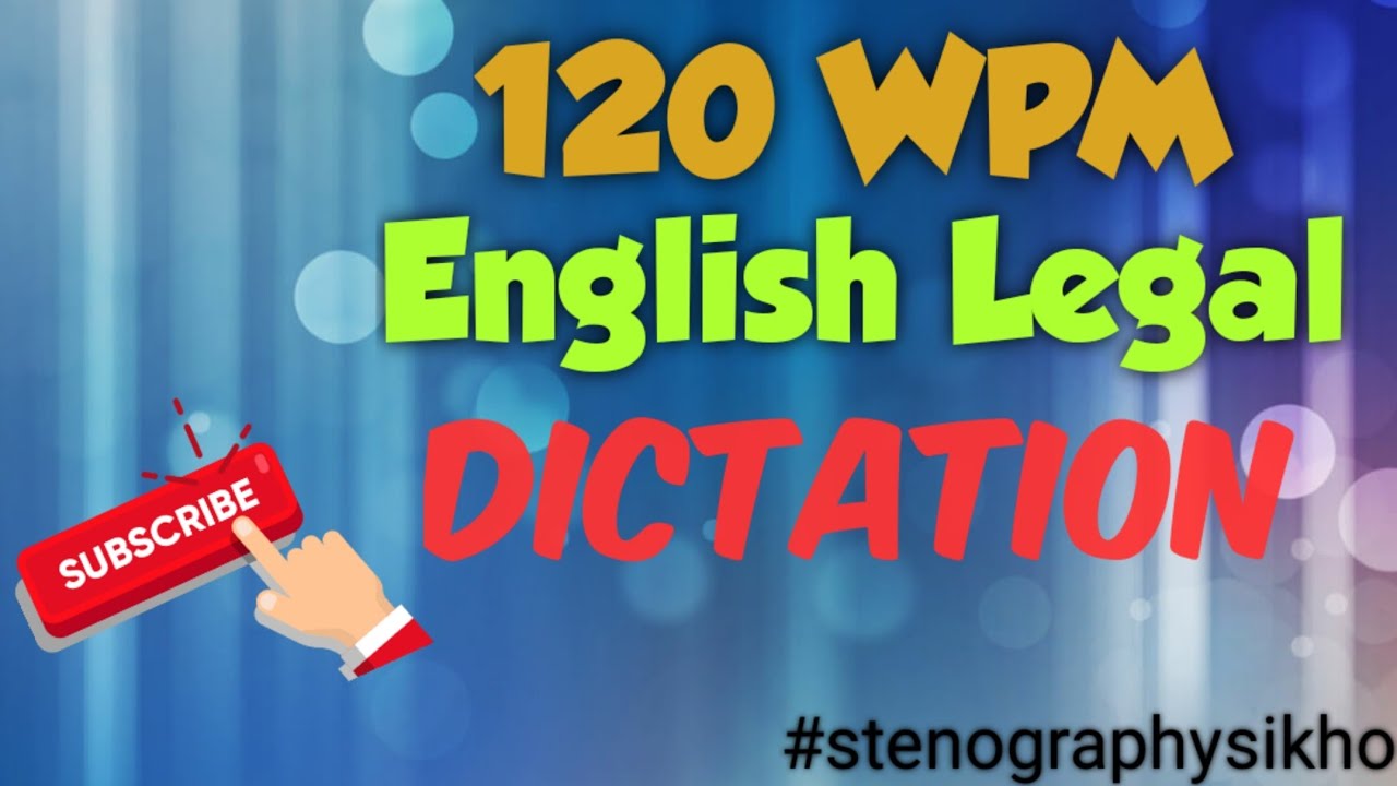 120 wpm English Legal Dictation | 120 Speed Legal Dictation | Legal Matters | #stenographysikho