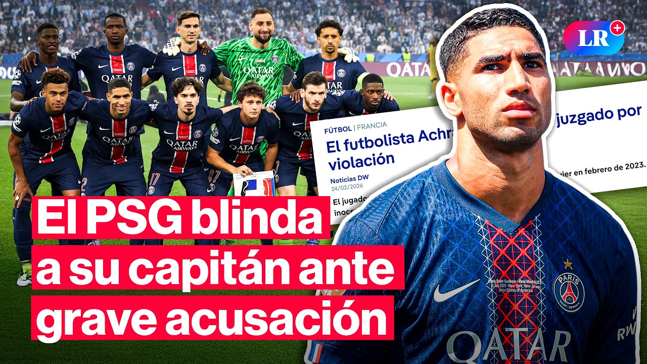 PSG convoca a Achraf Hakimi a pesar de confirmarse proceso por violación #LR