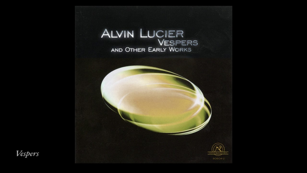 Vespers (Alvin Lucier)