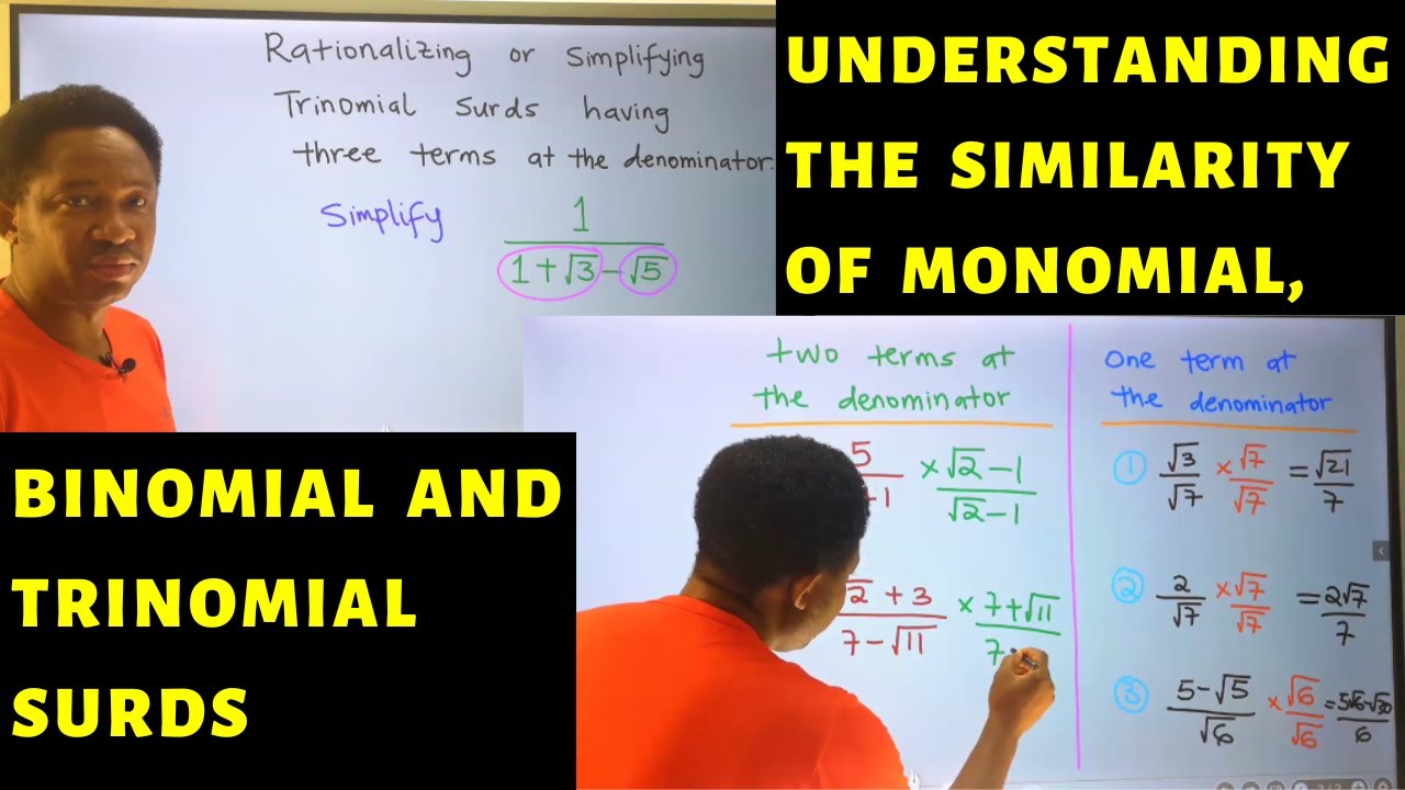 Relationship Between MONOMIAL, BINOMIAL and TRINOMIAL Surds in Algebra