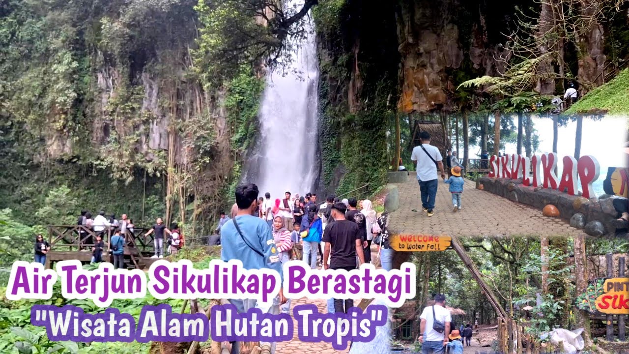 Sejuknya Wisata Alam Hutan Tropis Di AIR TERJUN SIKULIKAP Berastagi | Sumatera Utara.