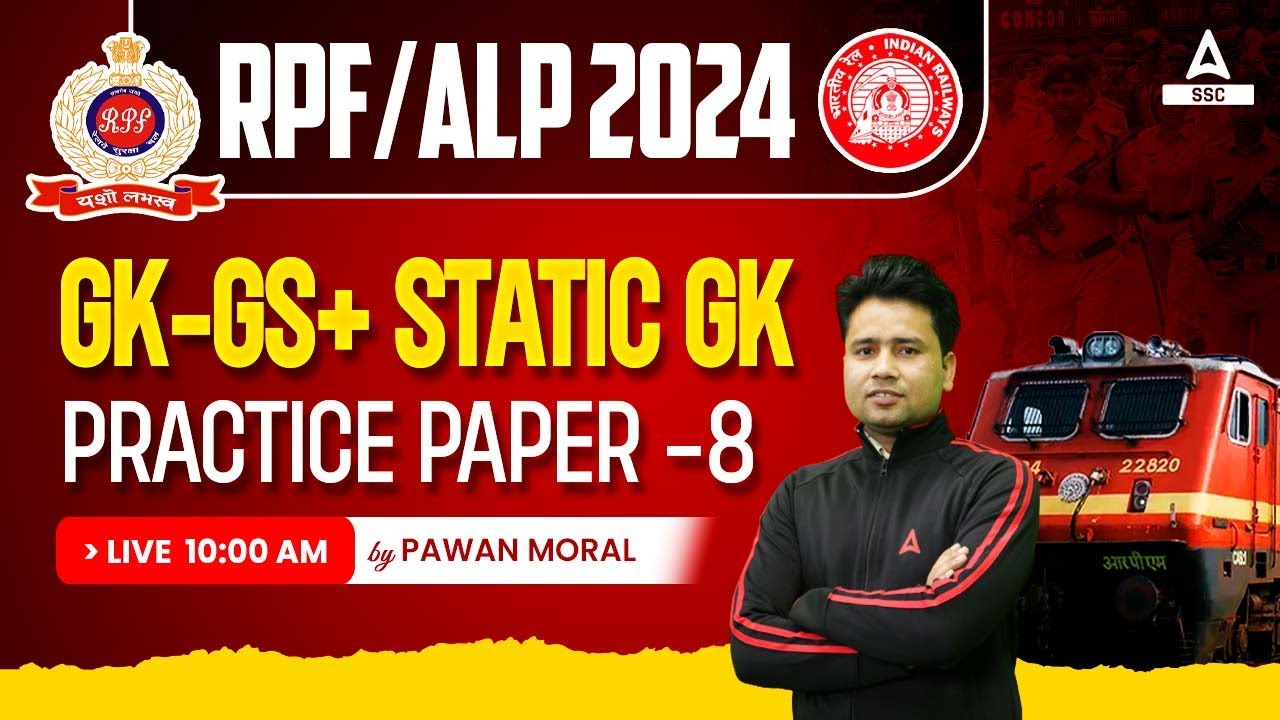 RRB ALP/ RPF 2024 | Railway GK GS By Pawan Moral | Practice Paper -8