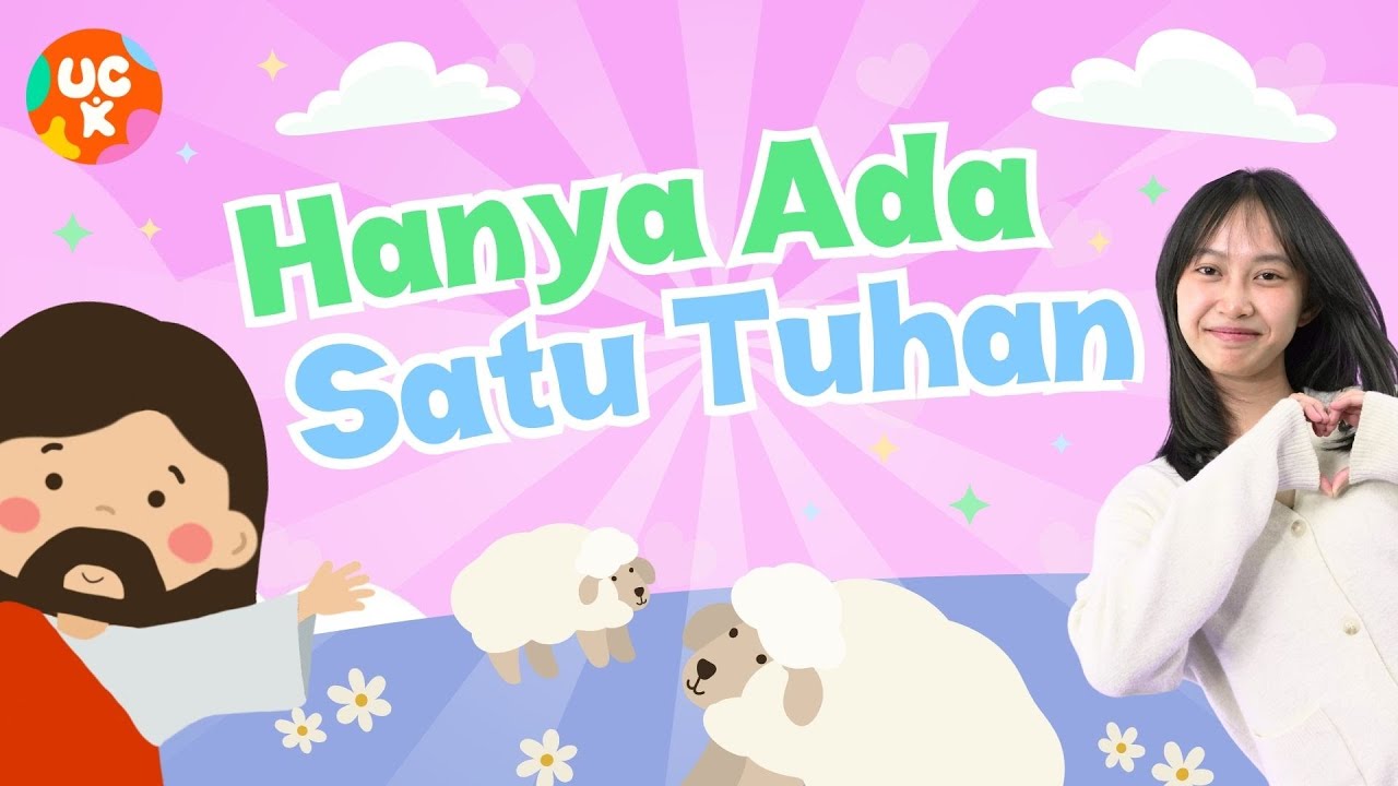 Hanya Ada Satu Tuhan ☝🏻  (Gerak & Lagu Sekolah Minggu) | UC Kidz