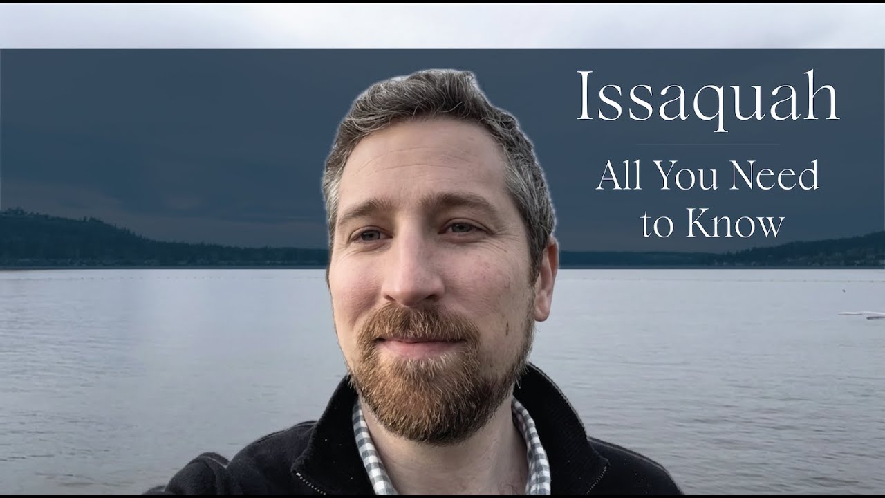 Living in Issaquah | Everything You Need to Know