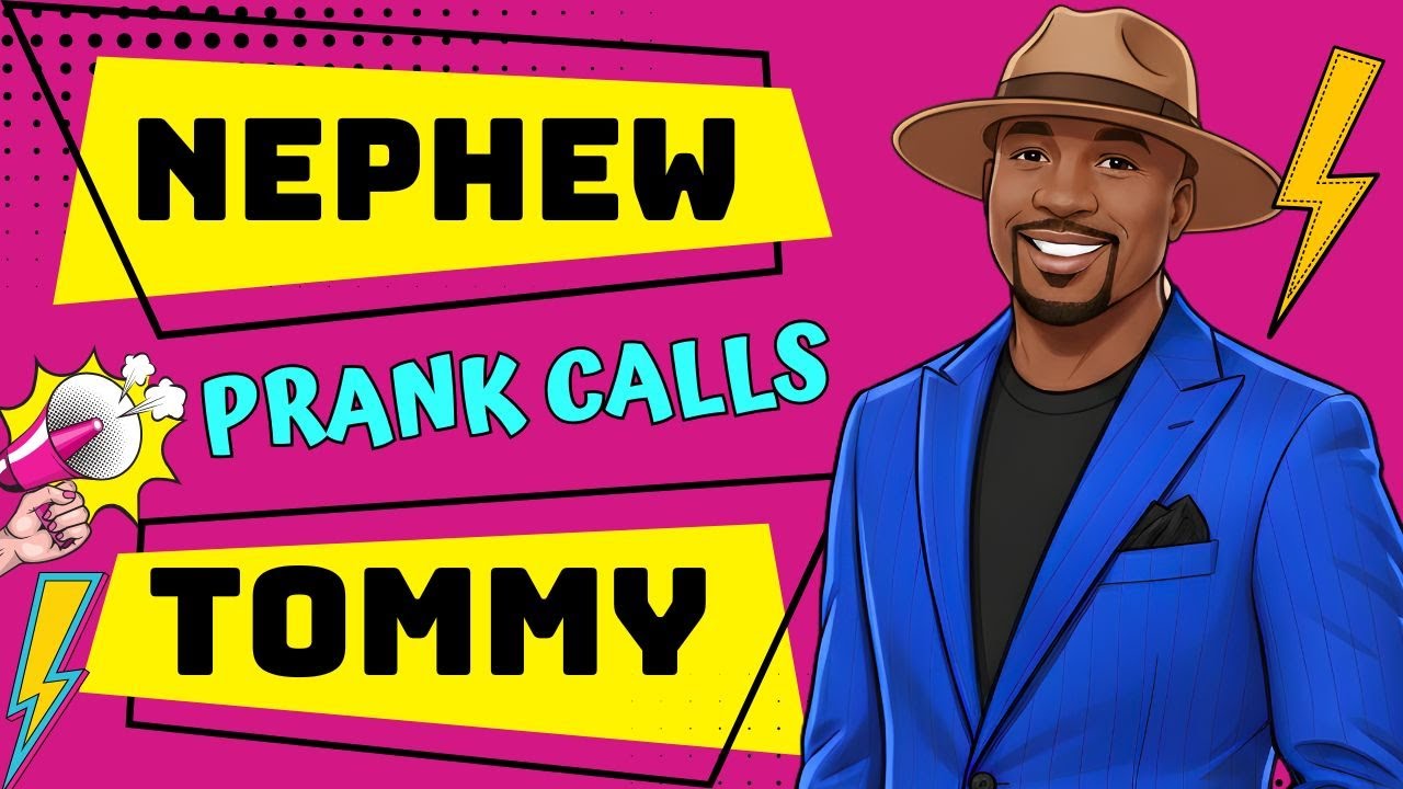 Nephew Tommy’s Wildest Wife Prank Call Moments!