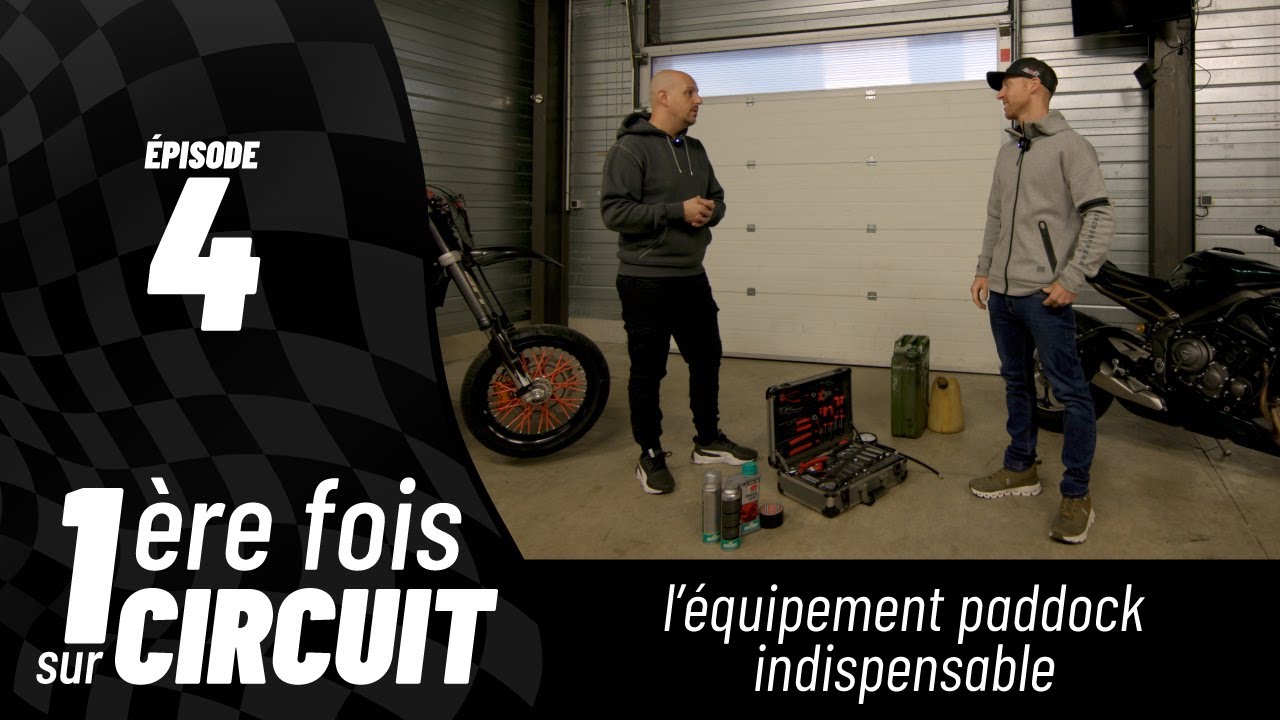 EP 04 : l'équipement paddock indispensable | 1ère fois sur circuit | LE GUIDE ULTIME