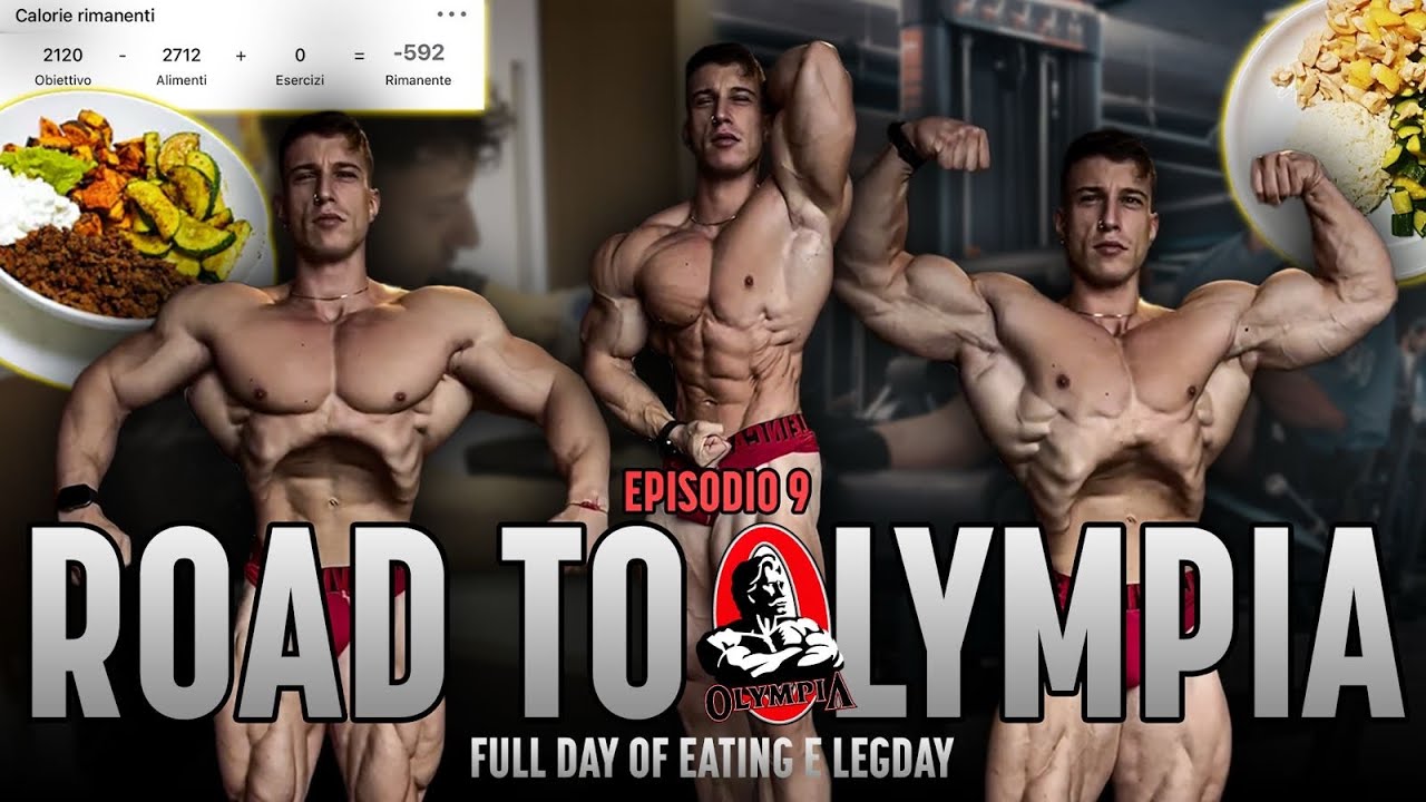 COSA MANGIO A 8 SETTIMANE DALL’OLYMPIA + LEG DAY - EP.9 Road To Olympia