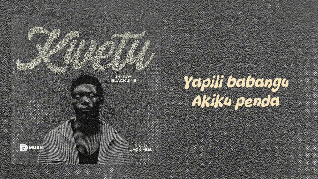 Pr Boy Black Jinii - Kwetu (Official Audio)