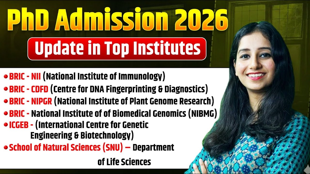 PhD Admission 2026 Update in Top Life Science Institutes I Check Now