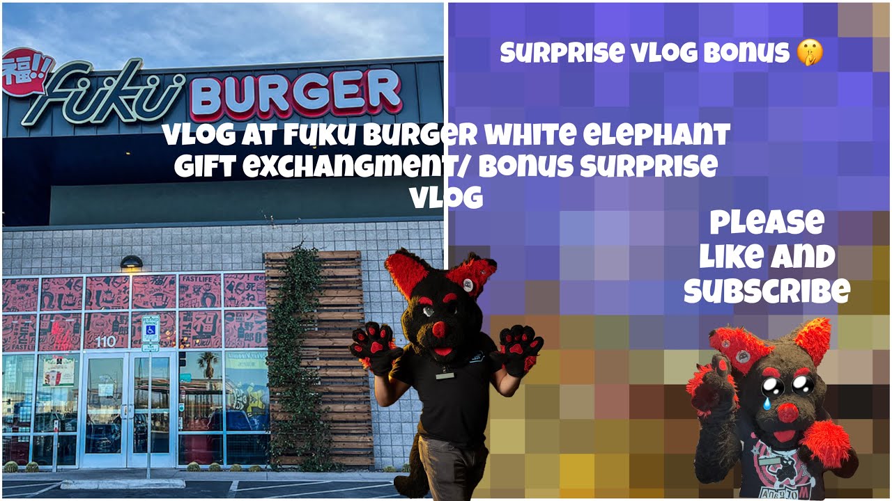 Vlog at Fuku burger, white elephant gift exchange / bonus surprise vlog 