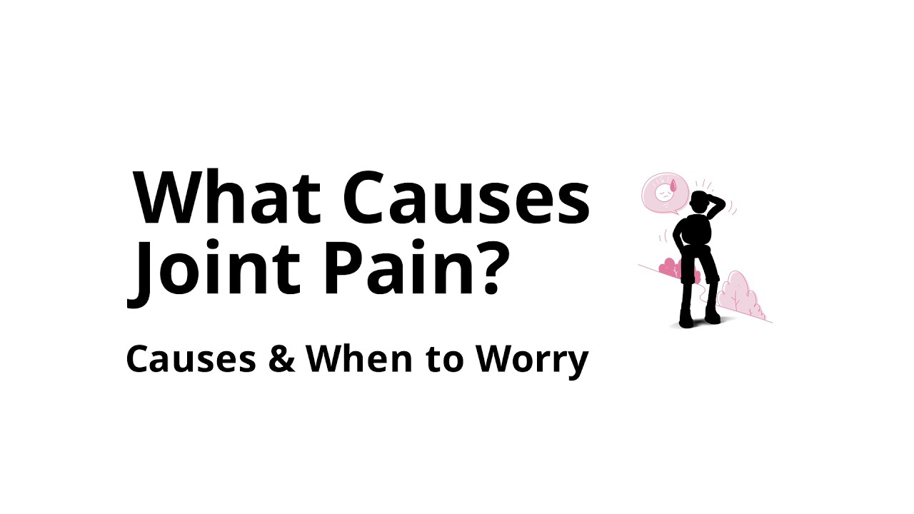 What causes joint pain, and when is it serious?