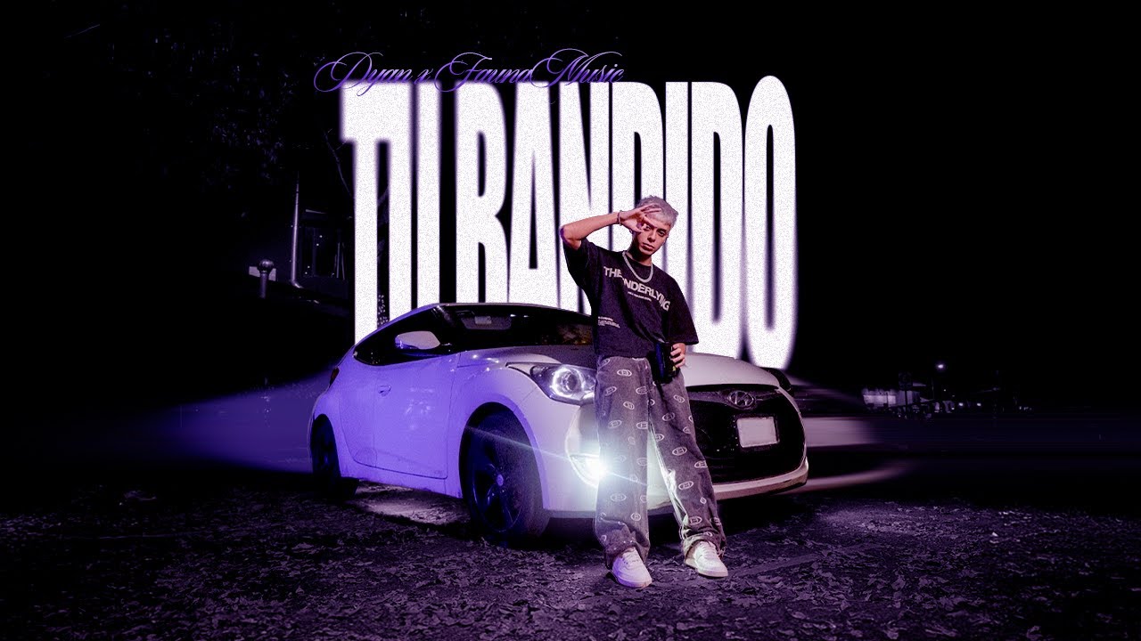 Dyan - TU BANDIDO (Video Oficial)