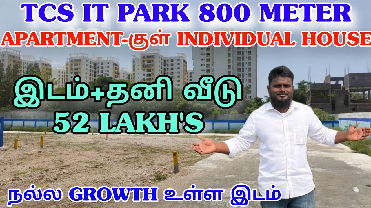 JUST 52 LAKHS /- INDIVIDUAL HOUSE SALE IN SIRUSERI TCS IT PARK BACK SIDE PLOTS & HOUSE FOR SALE