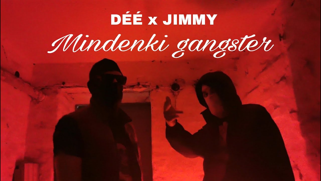 DÉÉ x JIMMY - Mindenki gangster I OFFICIAL MUSIC VIDEO I Pop Smoke - Gangstas Cover.