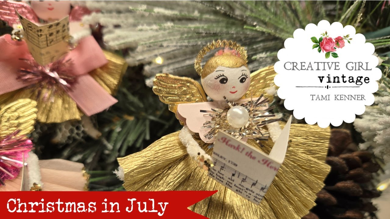 Vintage inspired ANGEL ORNAMENTS Christmas in July  project #1