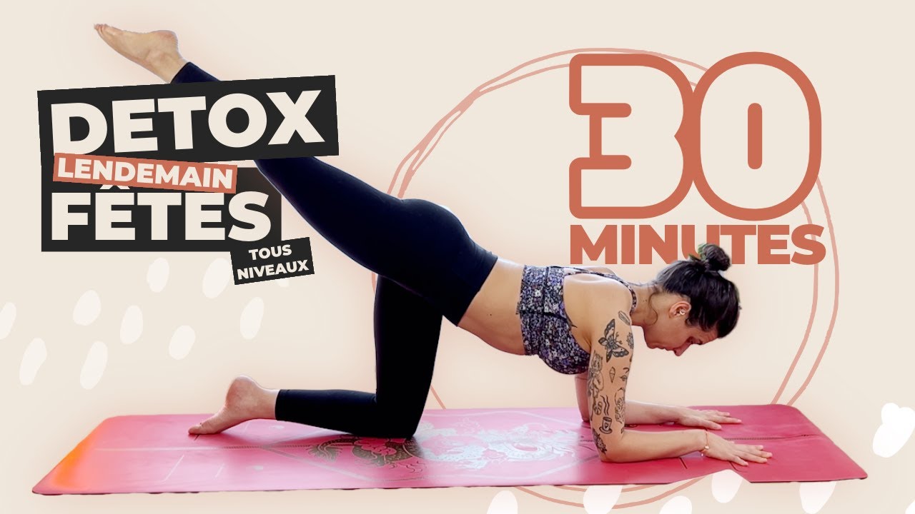 Détox Après les Fêtes 🔥 Yoga Reset (Tous niveaux)