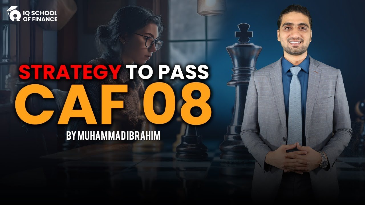 Strategy to Pass CAF 08 : Audit & Assurance | IQSF | IQSF