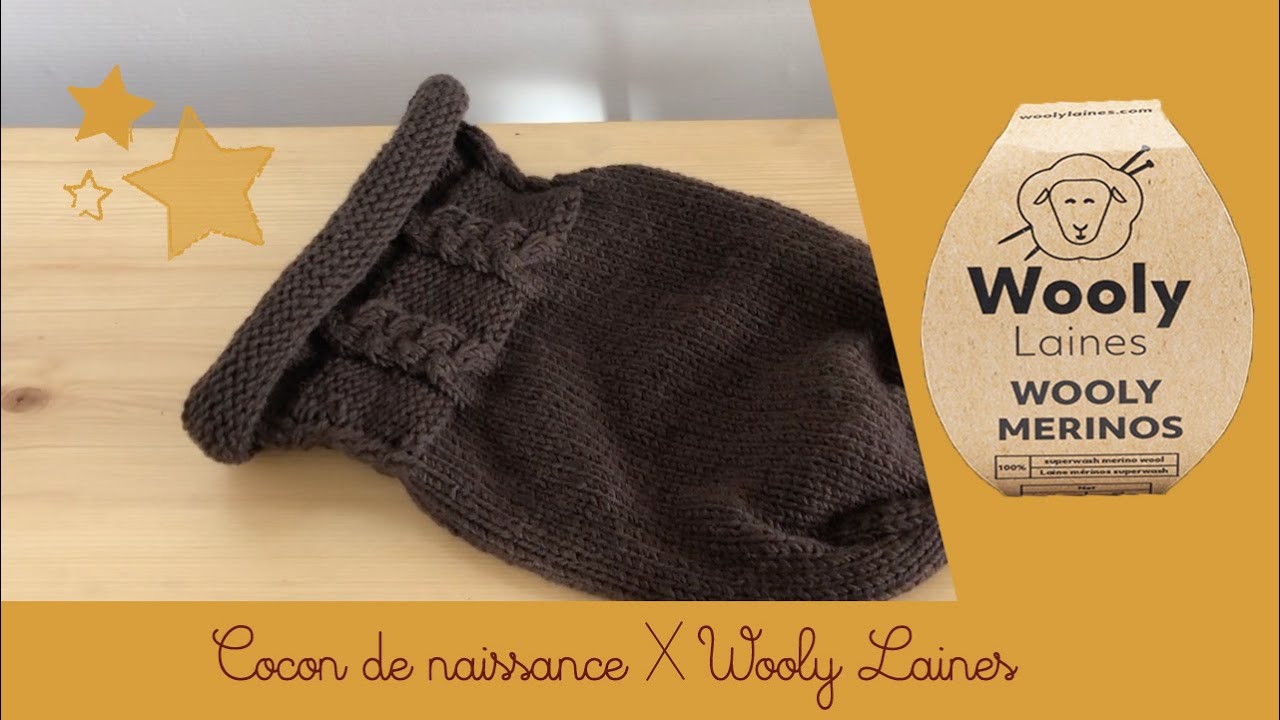 Je tricote un cocon de naissance avec Wooly Laines