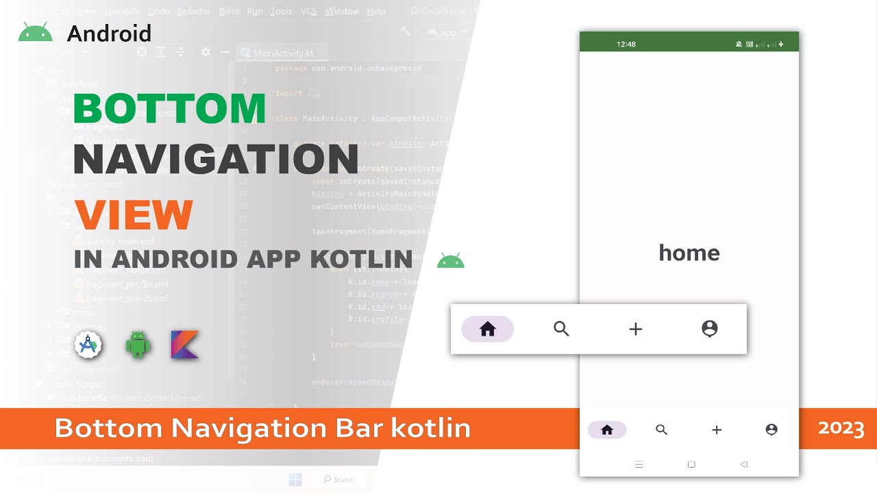 Bottom Navigation View - Android Studio || Kotlin || 2023 || navigation bar ||
