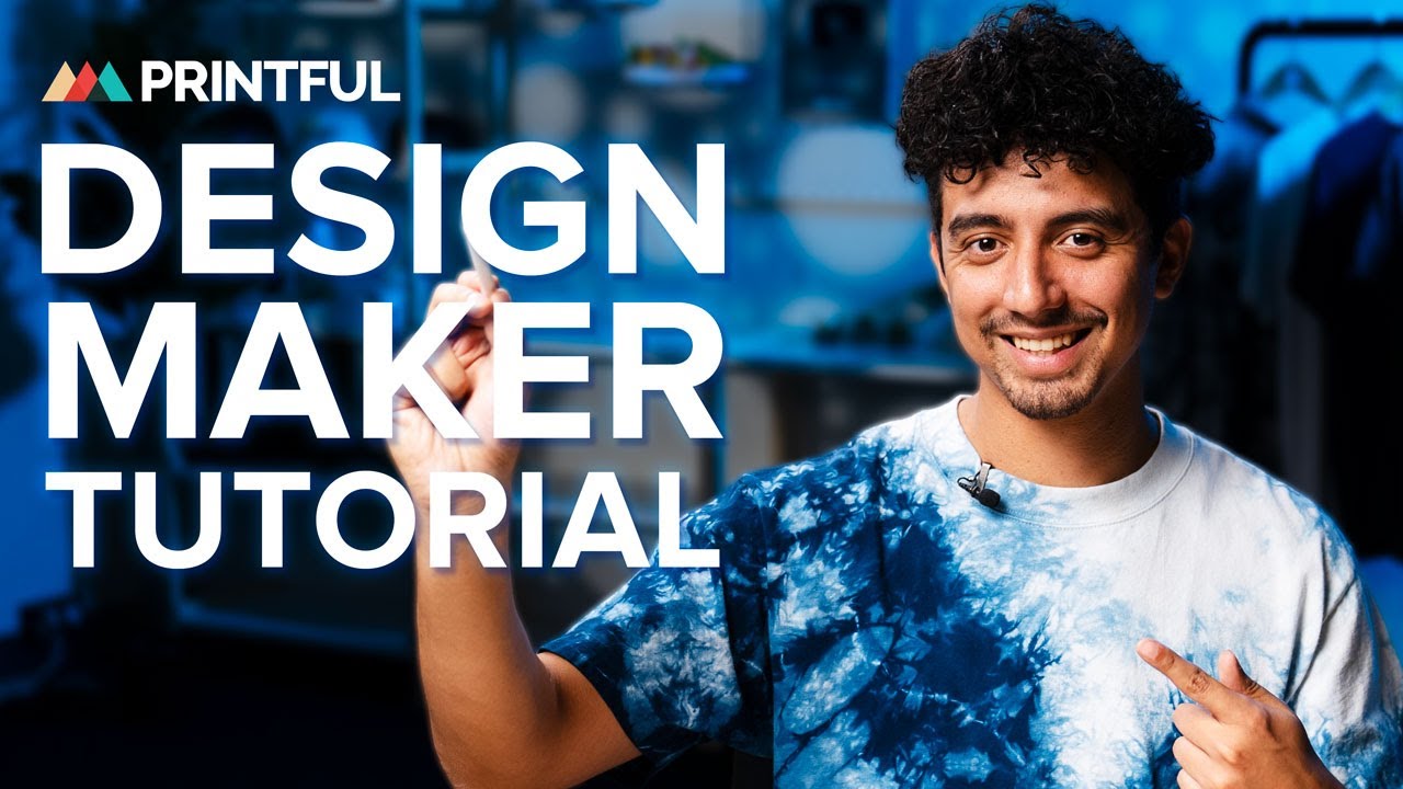 How to Create Products with Printful&rsquo;s Design Maker | Tutorial