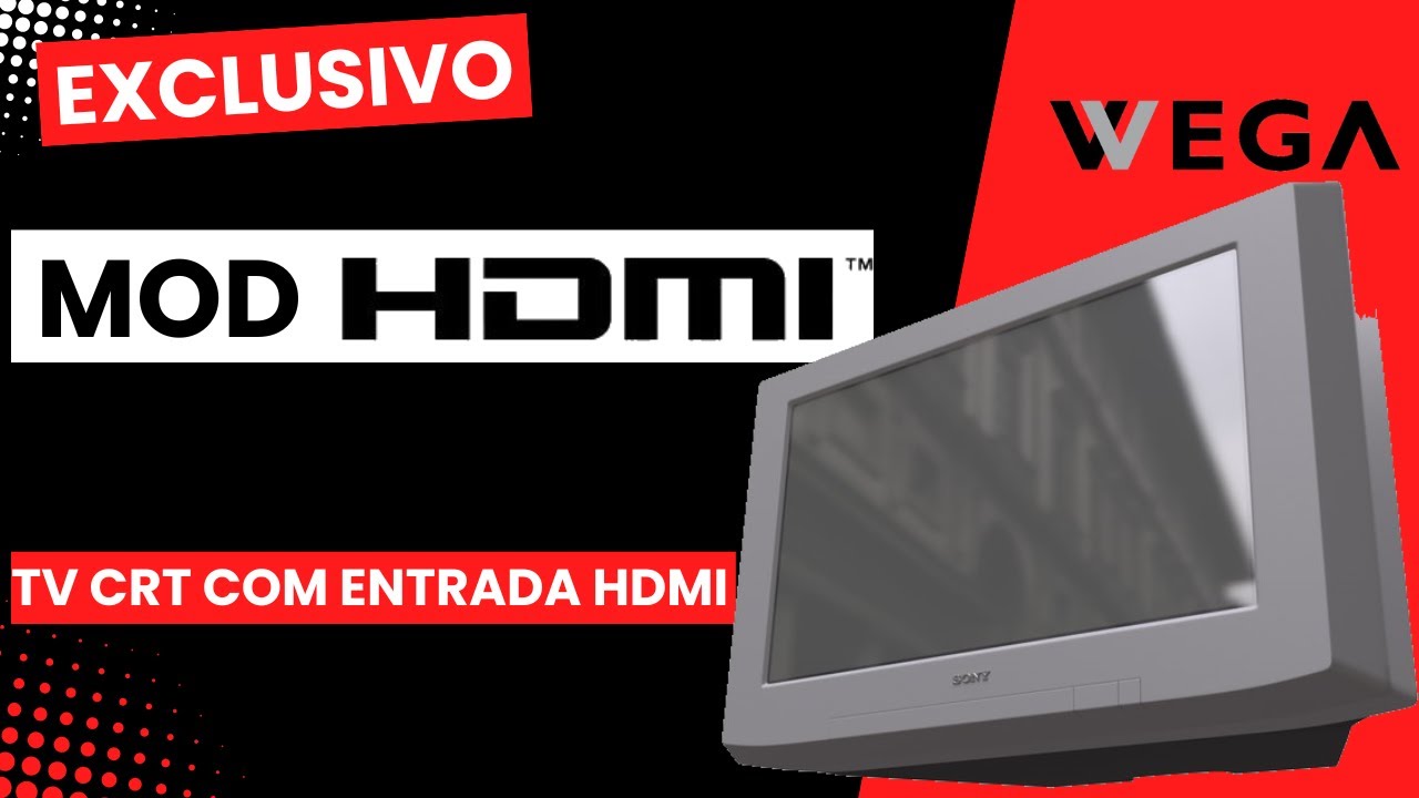 MOD HDMI CRT TV DE TUBO! Como adicionar uma entrada HDMI em TV's de tubo
