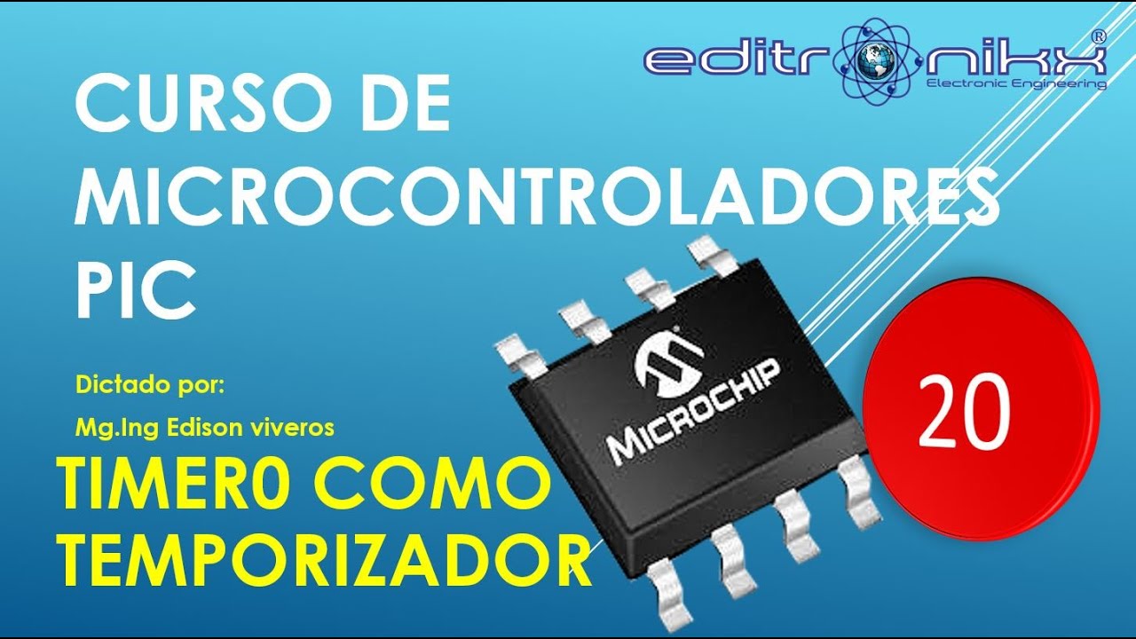 Curso de microcontroladores PIC en CCS compiler (#20 TMR0 como temporizador)
