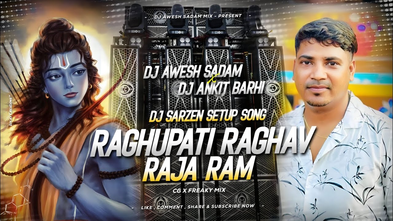 DJ SARZEN SETUP SONG || Raghupati Raghav Raja Ram (CG X FREAKY MIX) Dj Awesh Sadam X Dj Ankit Barhi