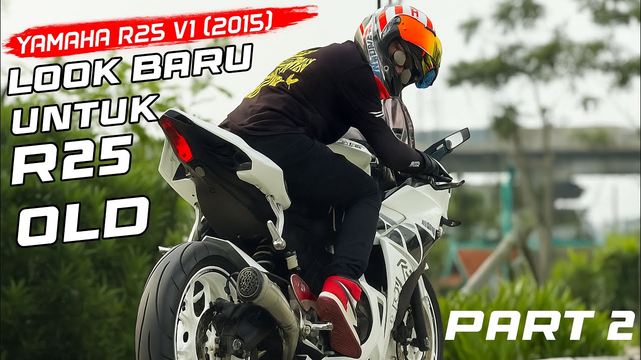 R25 OLD NAIK KASTA ! MODIF BODY BELAKANG R1M SKALA 1:1 SUPER PRESISI -PART2