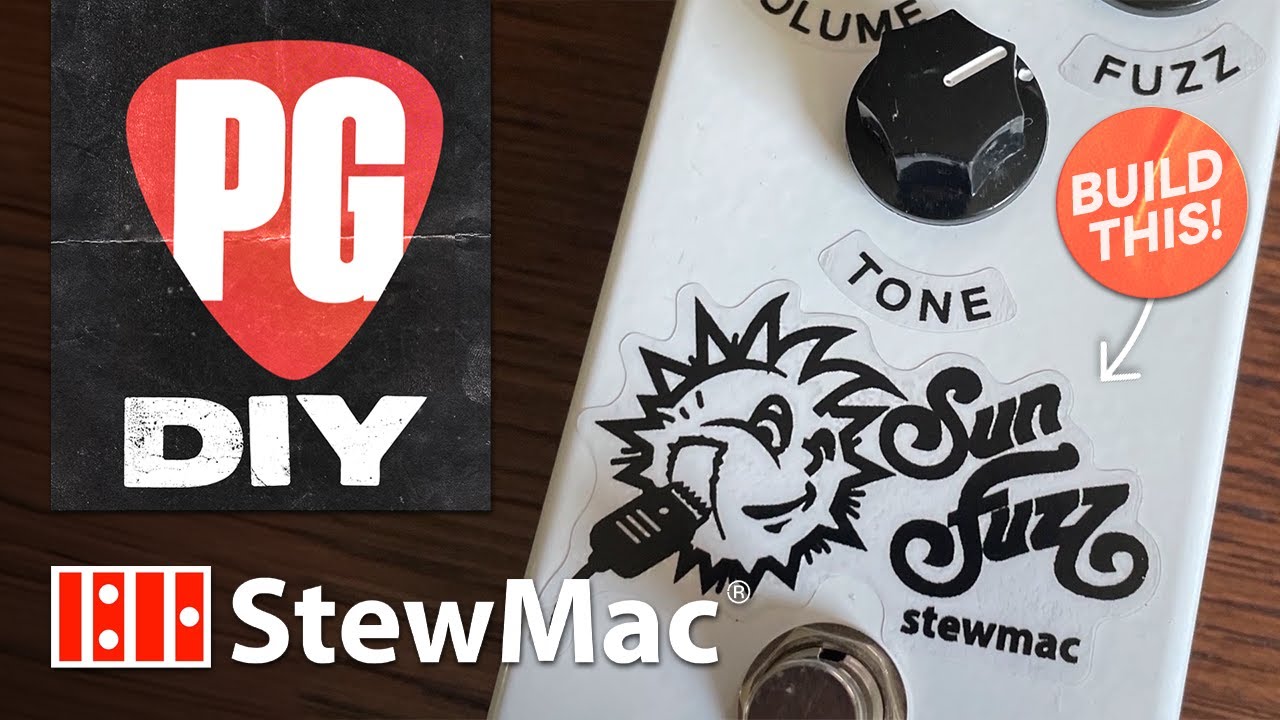 PG DIY: How to Build the StewMac Sun Fuzz Kit