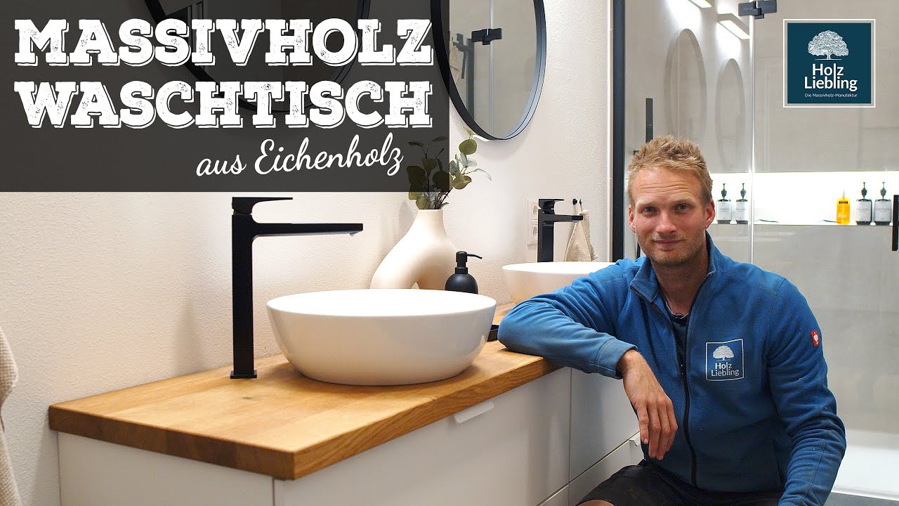 Waschtisch aus Massivholz Eiche bauen | Holz-Liebling DIY