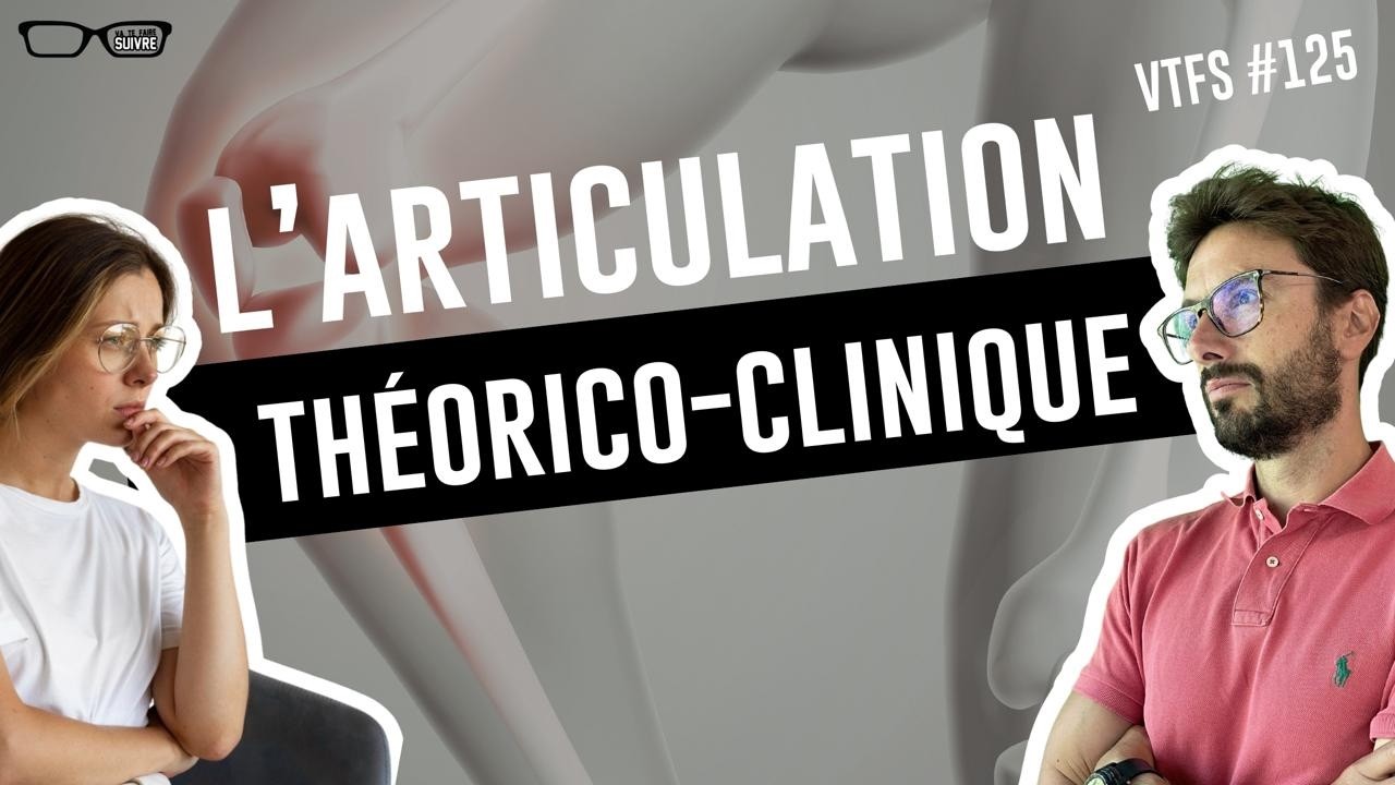 L'ARTICULATION THÉORICO-CLINIQUE en question - VTFS-125  - #psychologie