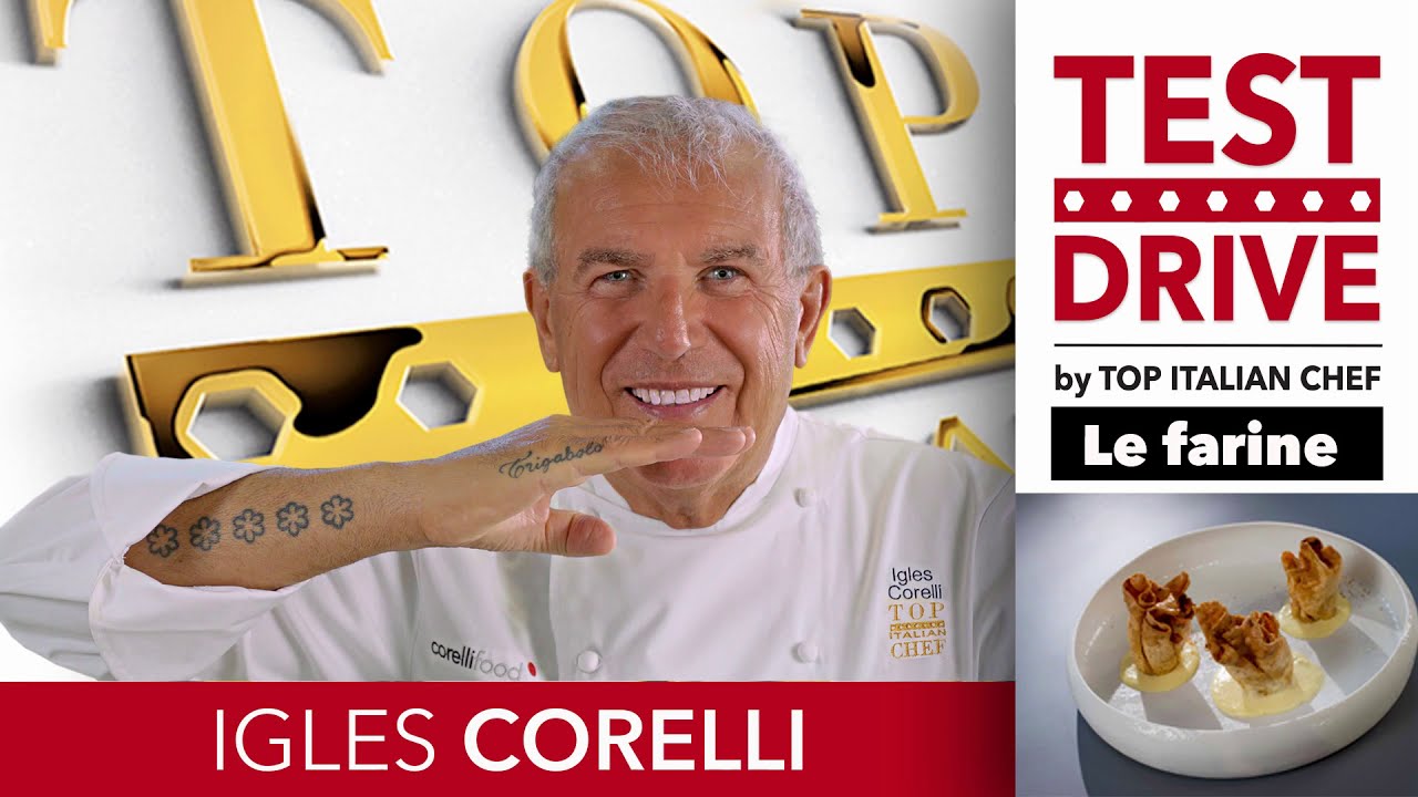 Quale farina scegliere? I test di Igles Corelli