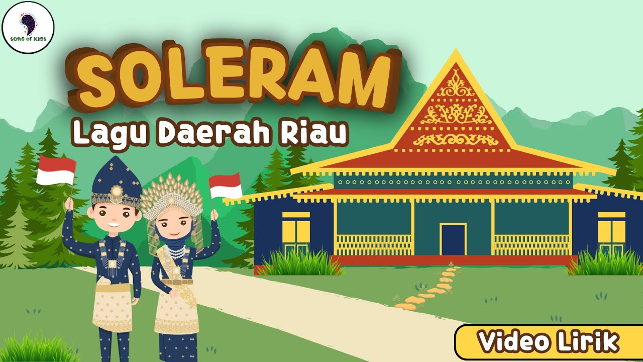 Soleram - Lagu Daerah Riau (Video Lirik) Song of Kids