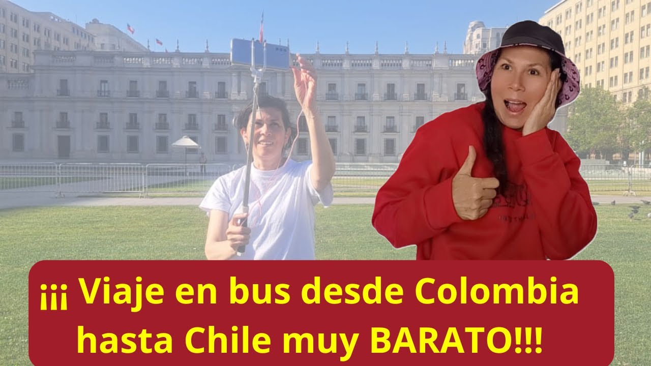 Aprende las tarifas para viajar desde Colombia a Chile en bus.