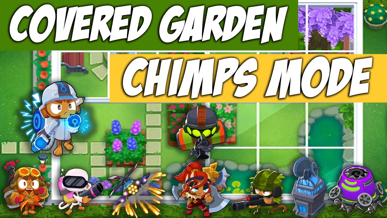 Bloons TD 6 Gameplay Walkthrough - Covered Garden - CHIMPS Mode!