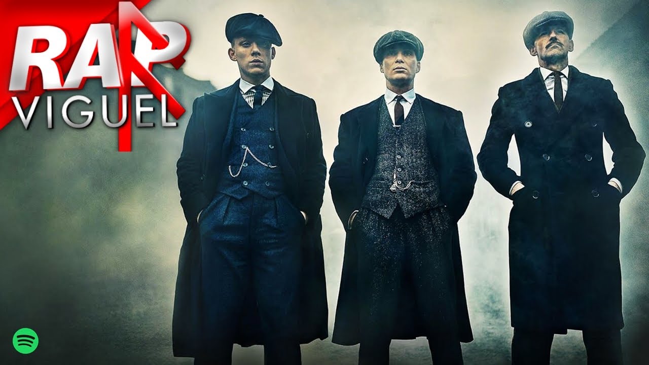 Rap Irmãos Shelby (Peaky Blinders) | Viguel