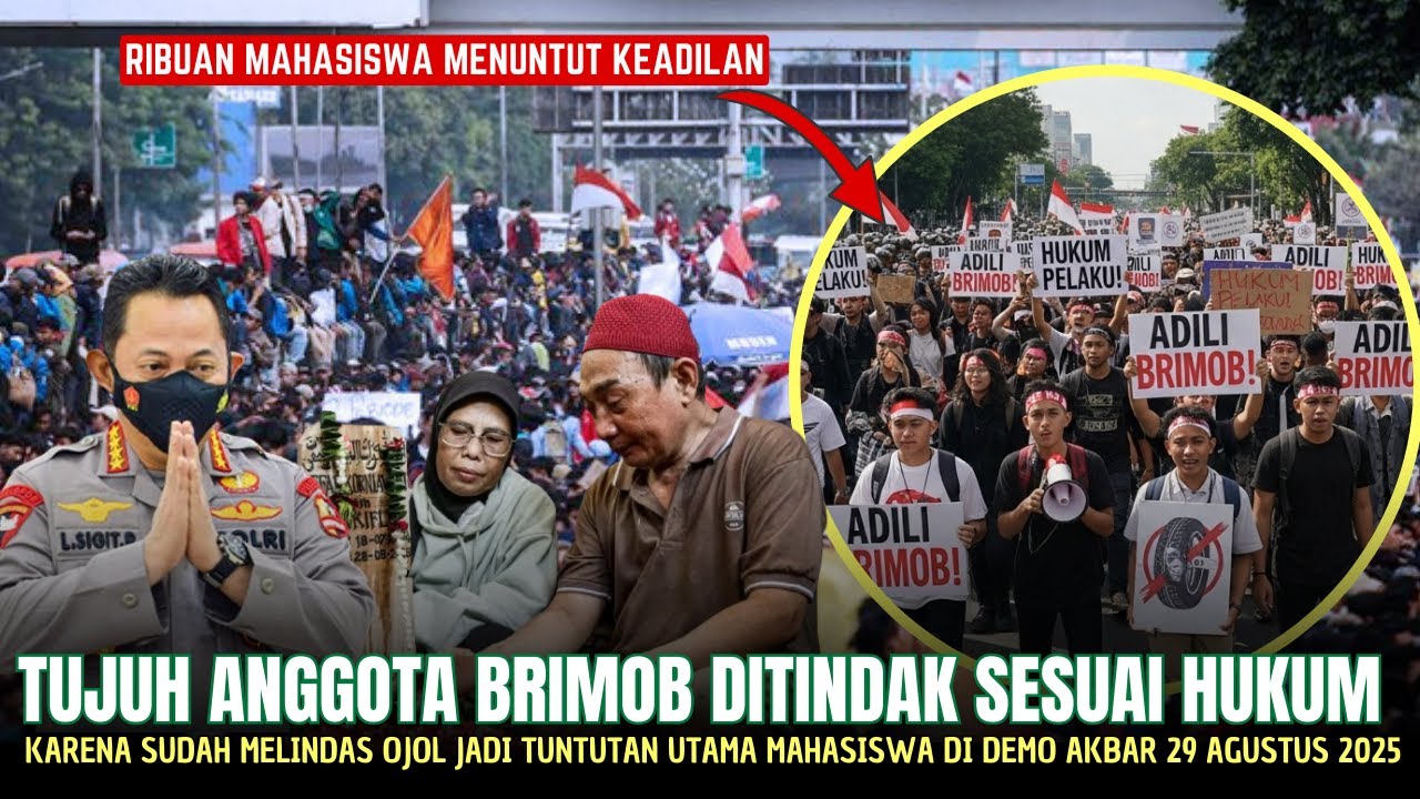 🔴MAHASISWA TAK TERBENDUNG ~ Anggota Brimob Lindas Ojol Dihukum Pidana Jadi Tuntutan Demo 29 Agustus