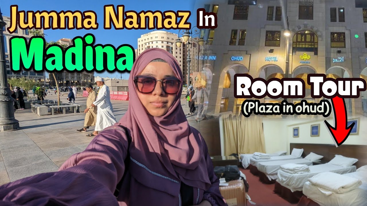 JUMMA in MADINA 💚 | ROOM TOUR | PLAZA INN OHUD HOTEL | Special Dawat |  جمعہ کا خاص دن مدینہ میں