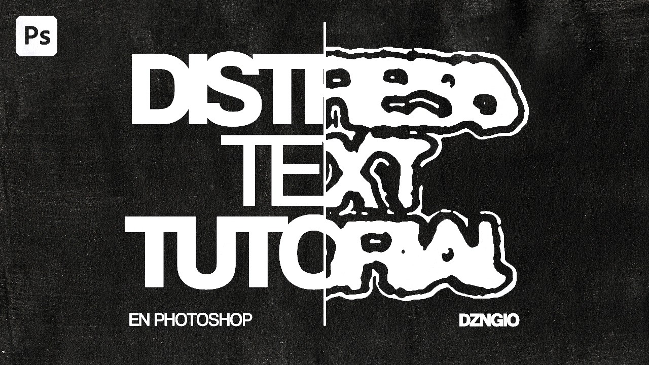 DISTRESS TEXT TUTORIAL en Photoshop 2025