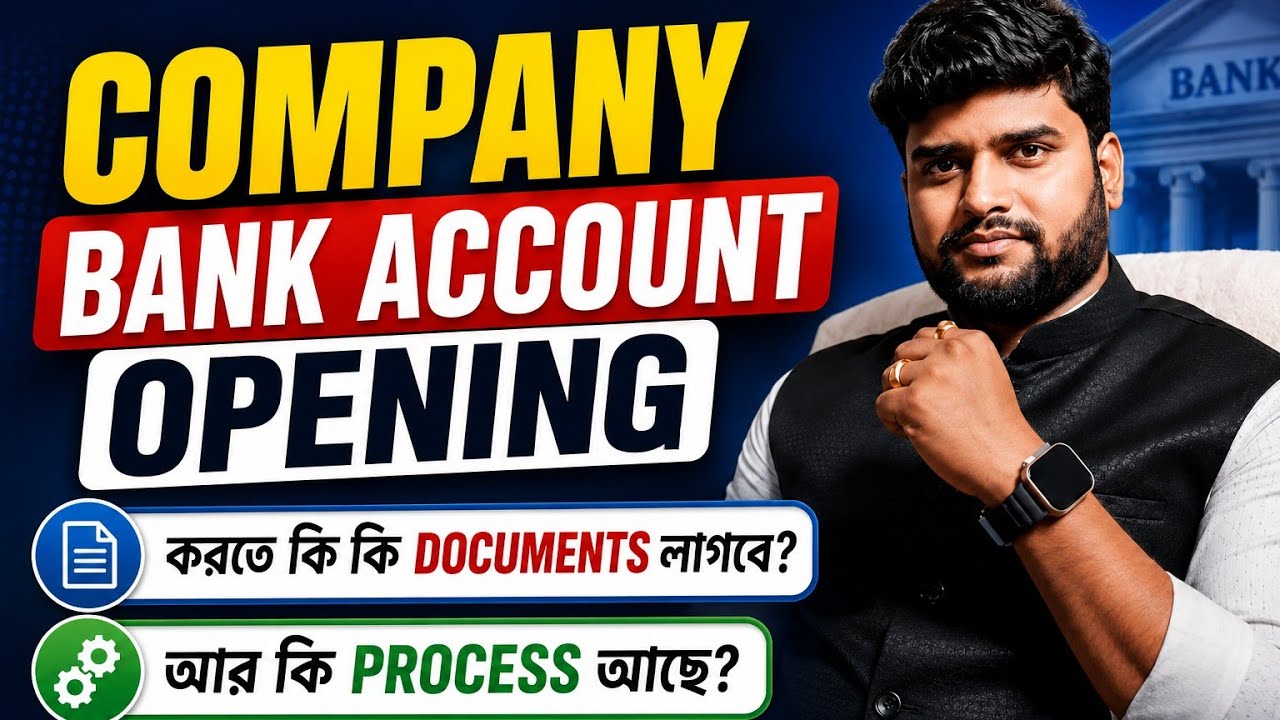 What documents are required to open a company bank account? What is the process?