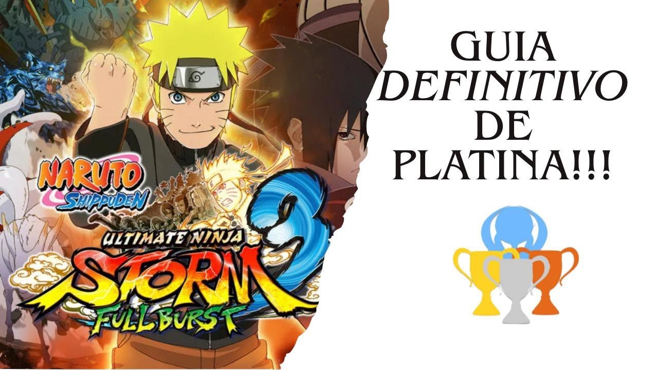Naruto Storm 3: Guia DEFINITIVO de Platina.