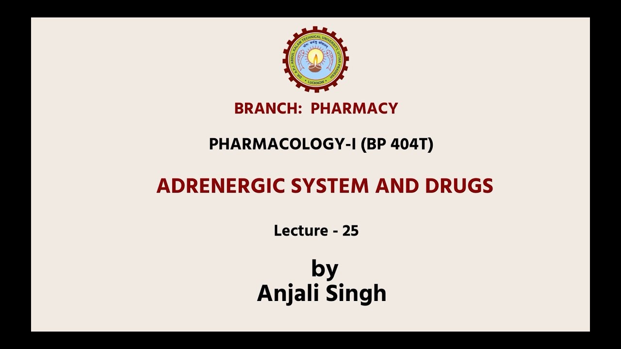 Pharmacology-I | Adrenergic System And Drugs | AKTU Digital Education