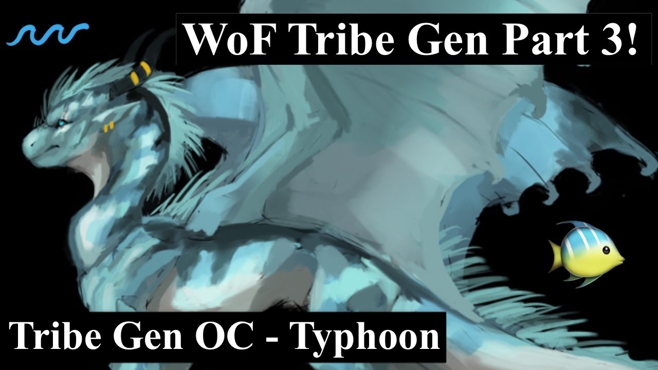 Wings of Fire Tribe Gen Part 3! | Making a new WoF OC