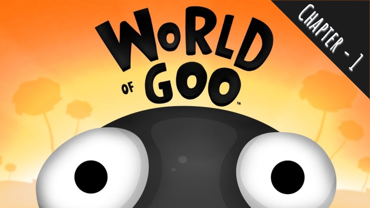 World of Goo - Chapter 1